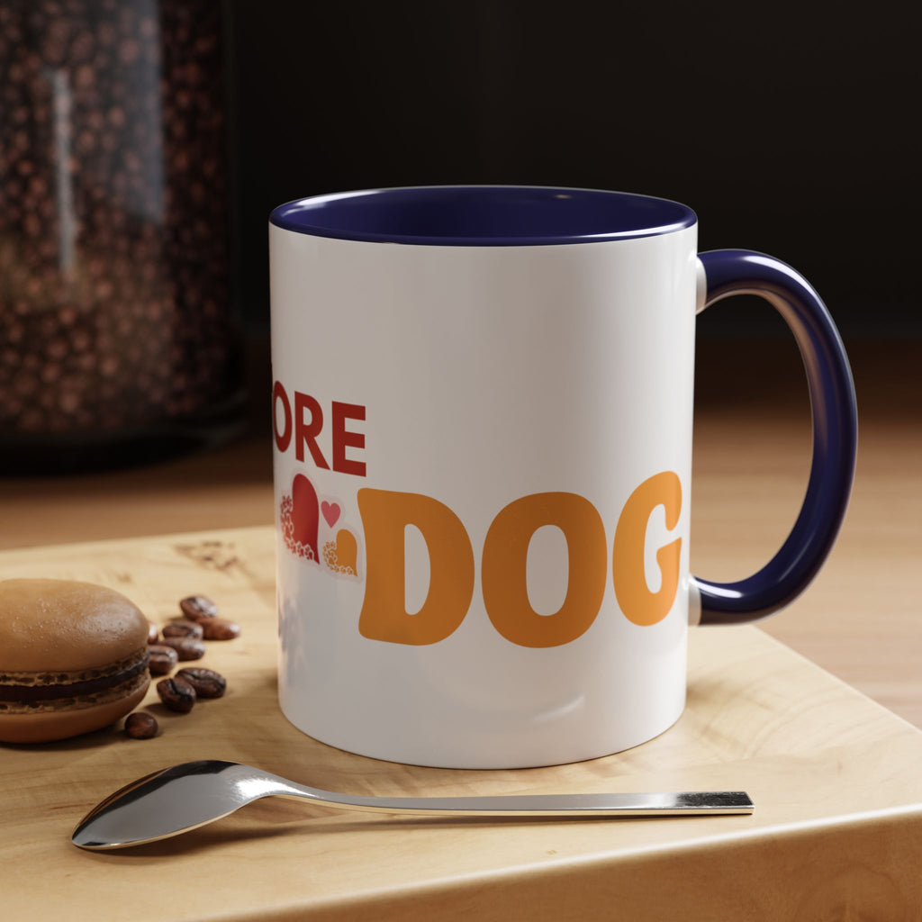 One More Dog Coffee Mug — Cute Dog Lover Accent Mug (11/15oz)