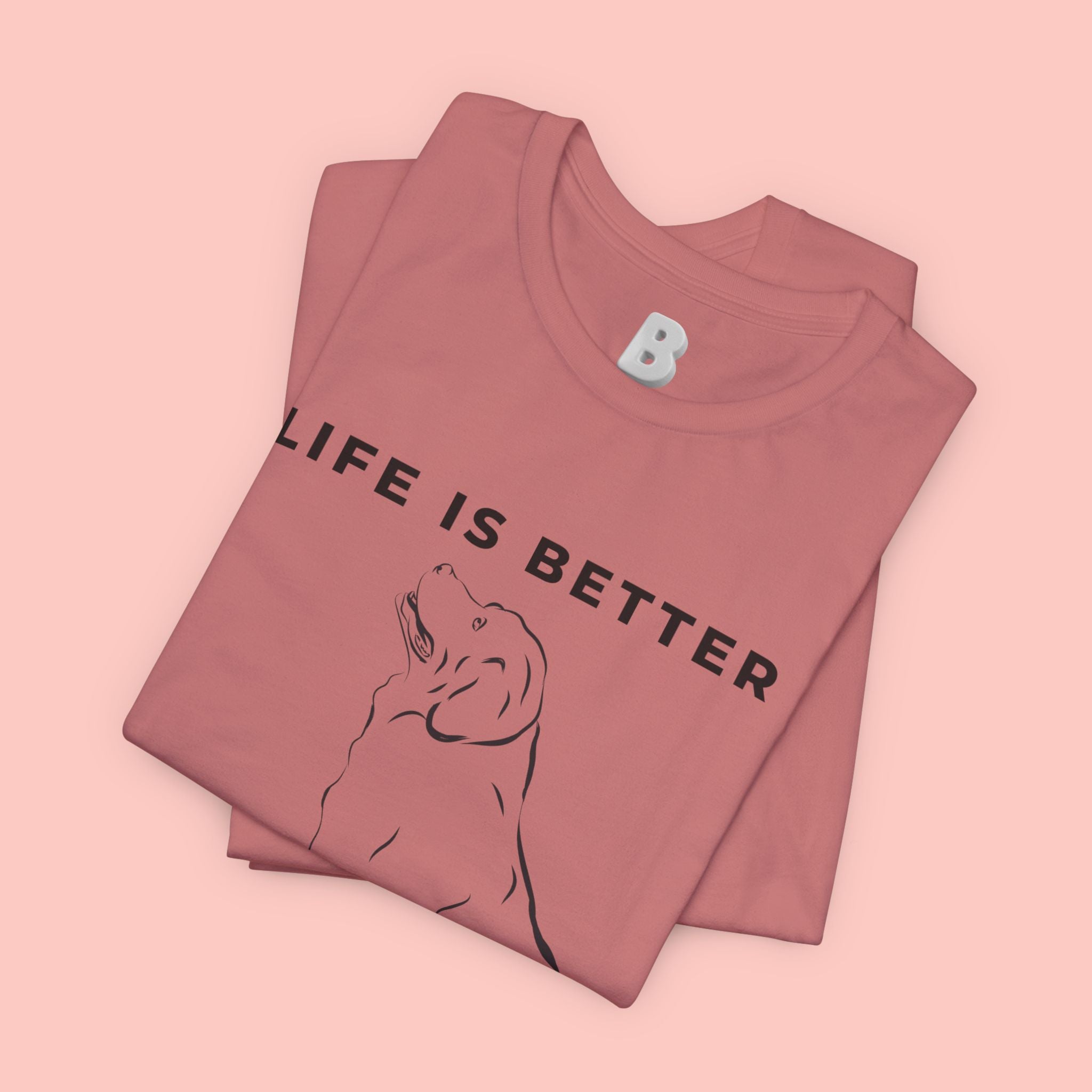 Dog Lover T-Shirt – “Life Is Better With My Dog” Graphic Tee