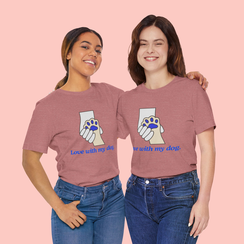 Dog Lover T-Shirt — "Love with my dog." Paw Print Graphic