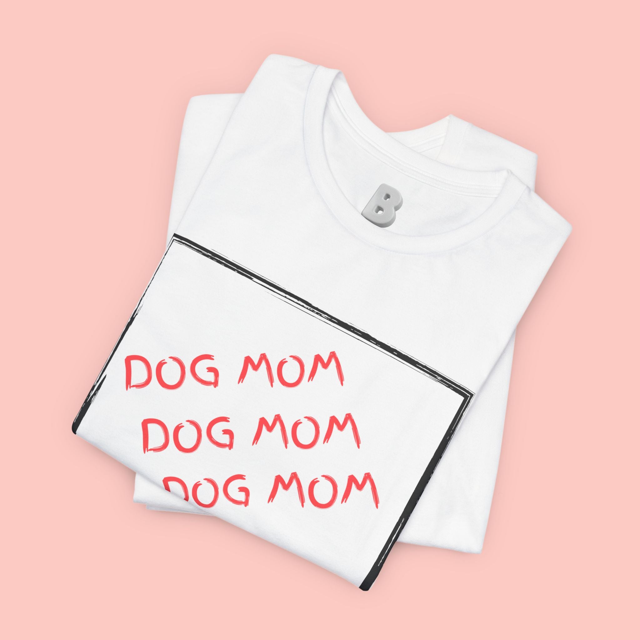 Dog Mom Graphic Tee — 'Dog Mom Dog Mom Dog Mom' Casual Pet Lover T-Shirt