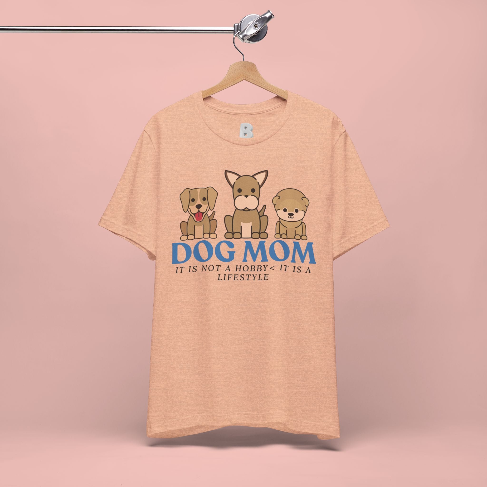 Dog Mom Tee — "Dog Mom: It Is Not A Hobby, It Is A Lifestyle" Cute Puppy Graphic T‑Shirt