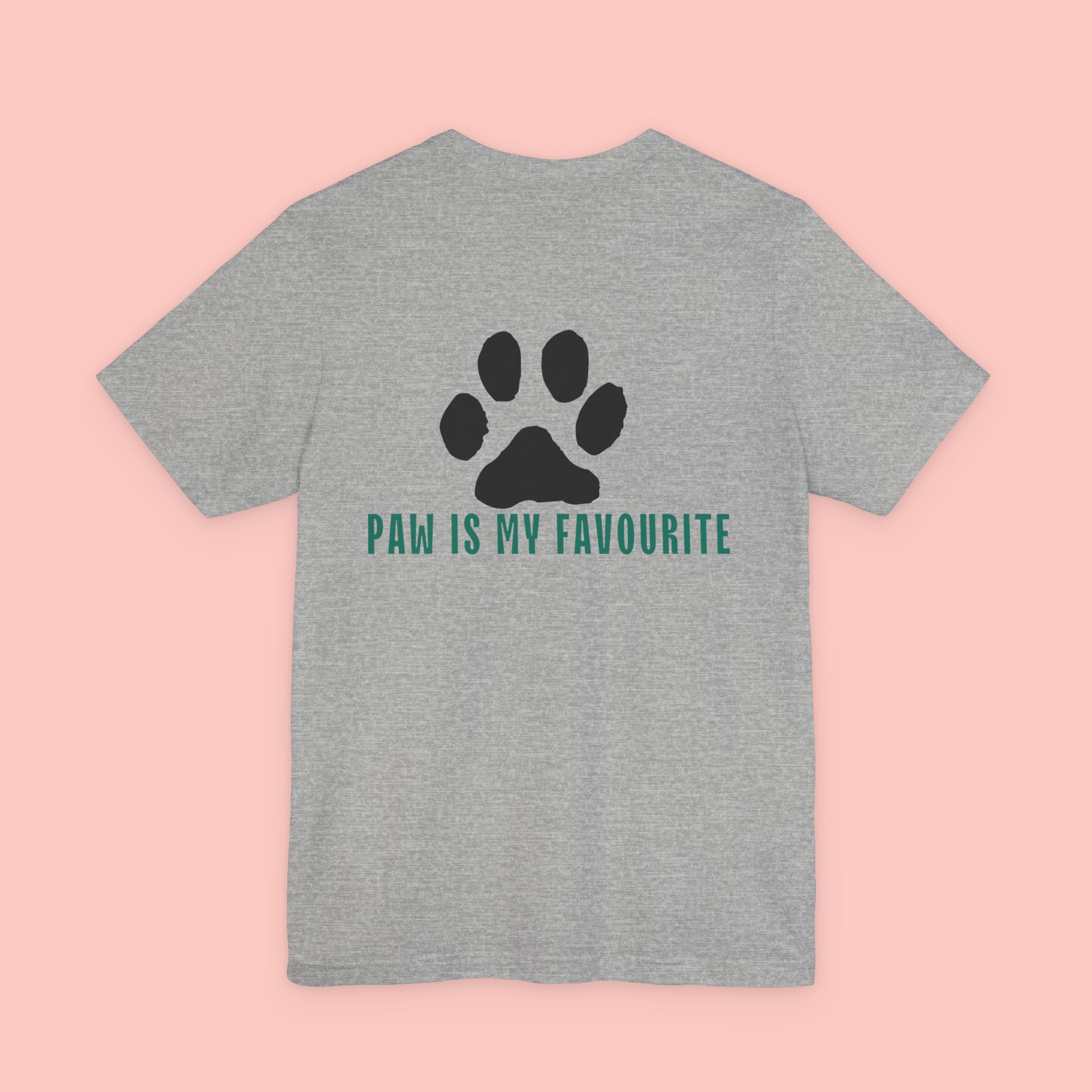 Paw Is My Favourite Tee