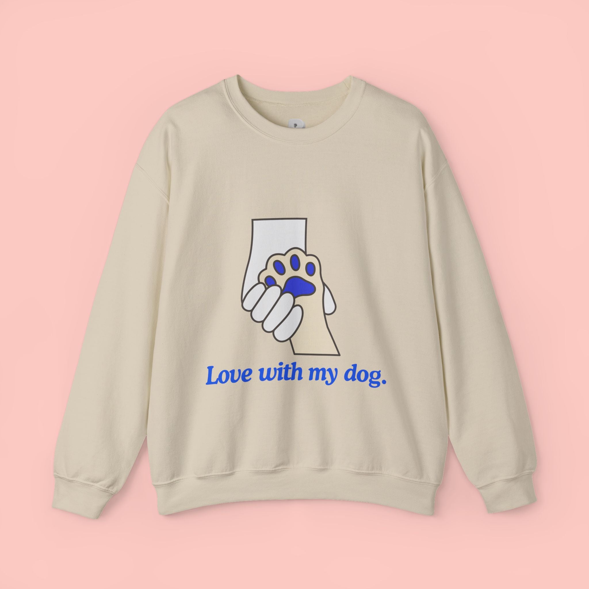 Dog Lover Crewneck Sweatshirt — "Love with my dog." Paw & Hold Graphic
