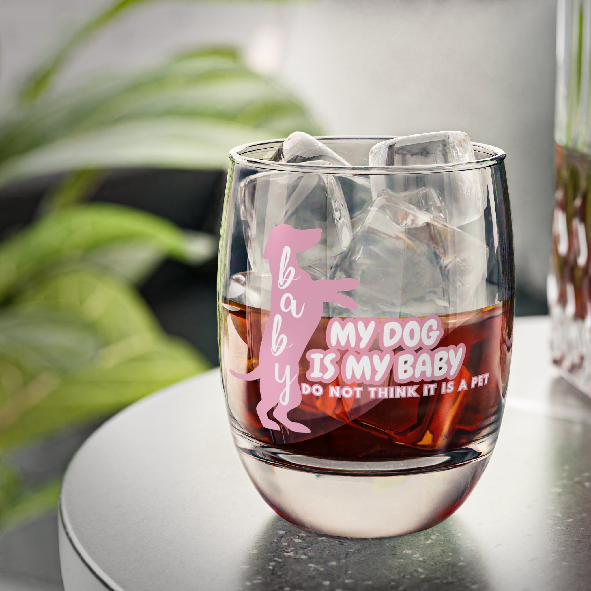 Whiskey Glass — “My Dog Is My Baby” Pink Dachshund Stemless Glass
