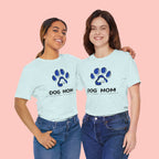 Dog Mom T-Shirt – Blue Paw Graphic "Dog Mom: It's Not a Hobby, It's a Lifestyle"