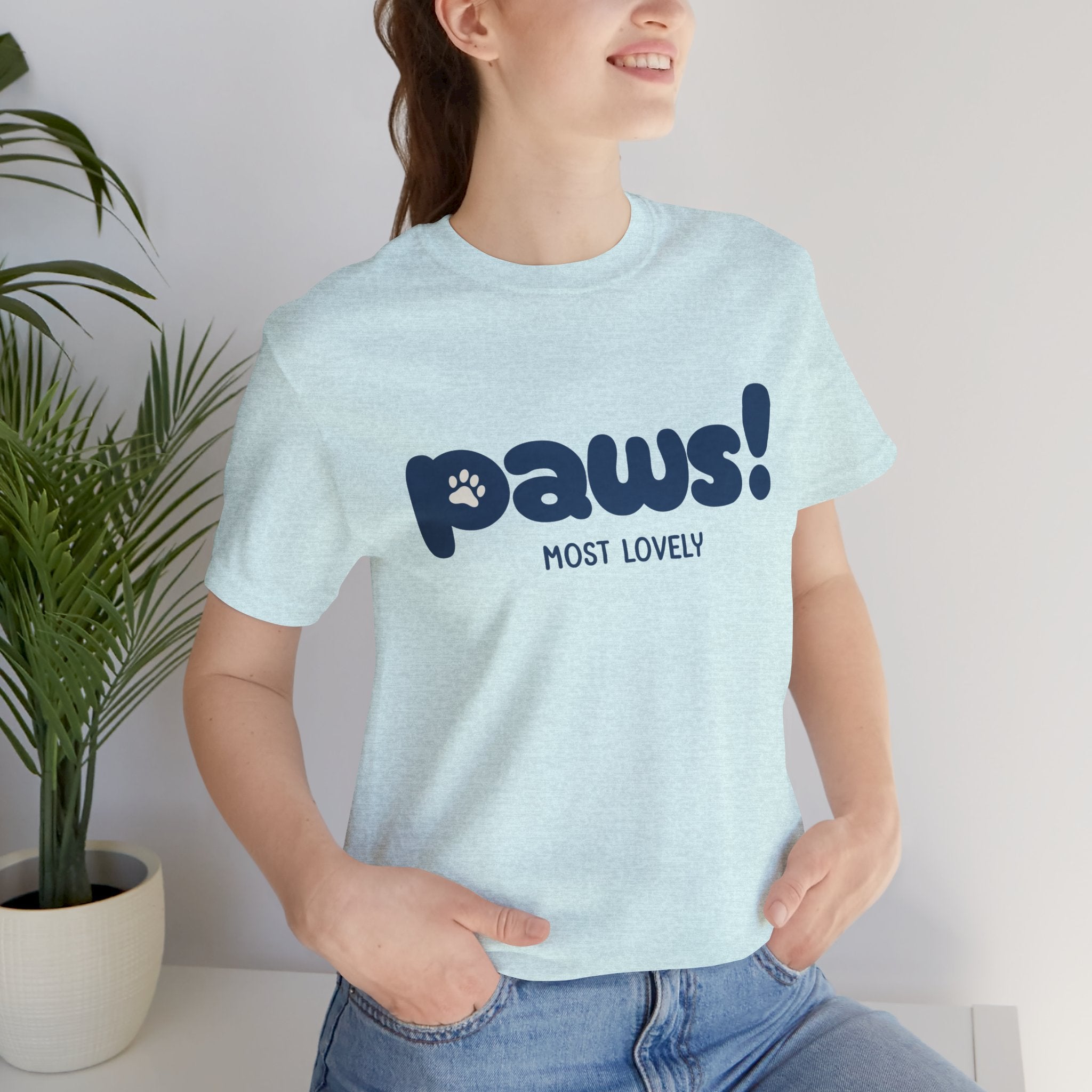 Paws! Cute Paw Print Tee — "Most Lovely" Graphic T-Shirt for Dog & Cat Lovers