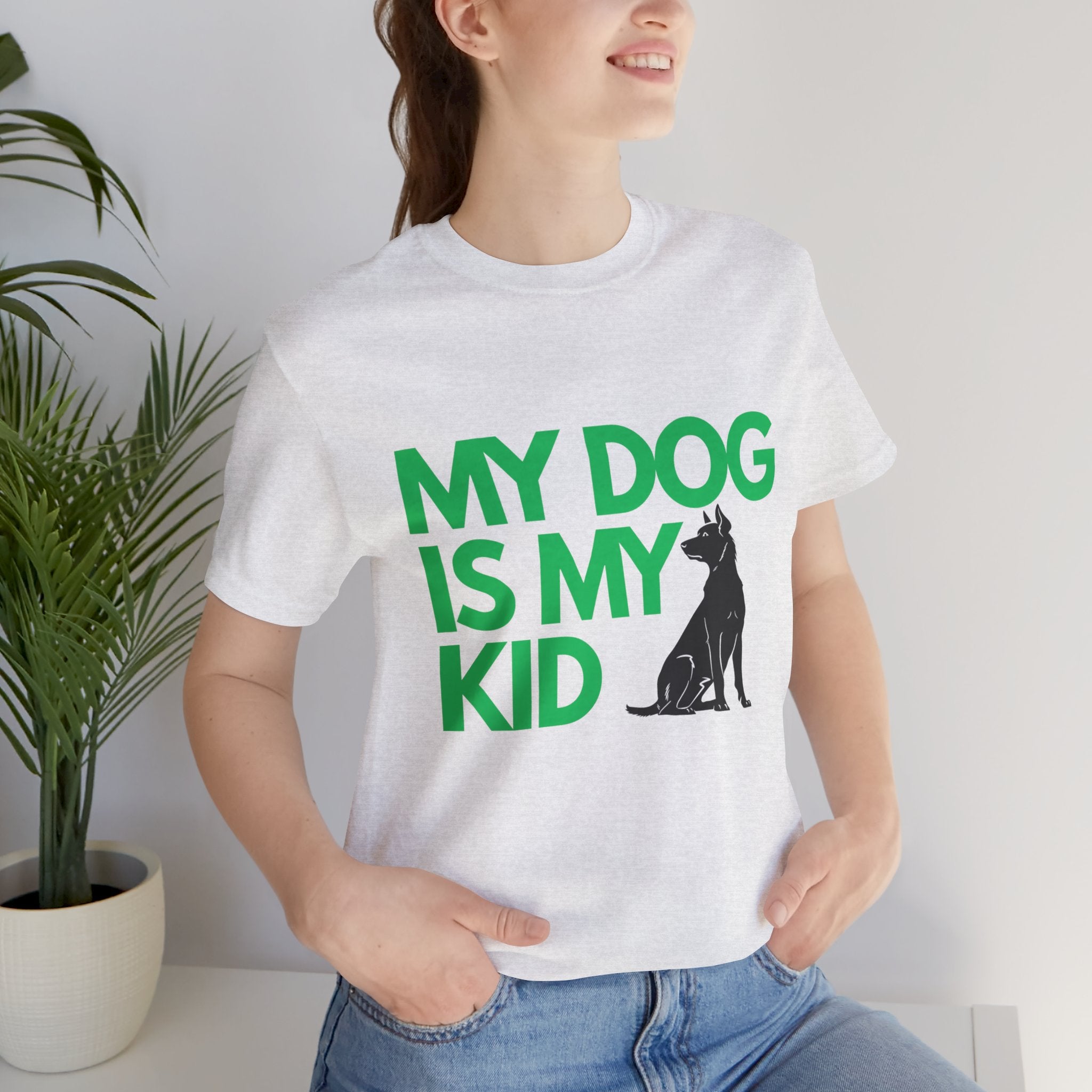 My Dog Is My Kid T-Shirt — Funny Pet Mom/Dad Tee with Sitting Dog Graphic