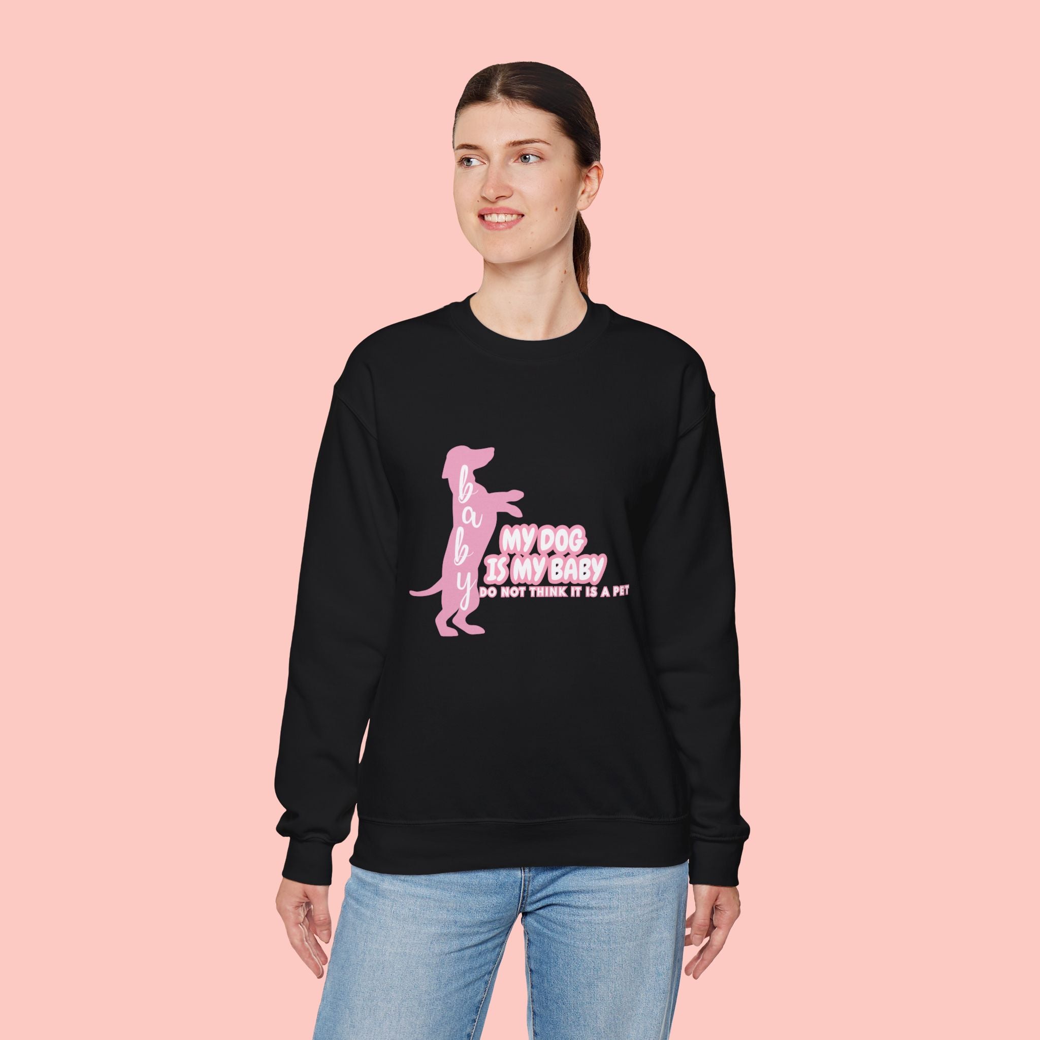 My Dog Is My Baby Sweatshirt — Cute Pink Dachshund Pet Lover Crewneck