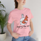 Marry the Man Dog Lover T-Shirt — Cute Couple & Pet Graphic Tee