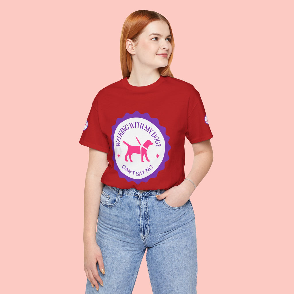 Walking With My Dogs T‑Shirt — "Can't Say No" Dog Lover Tee