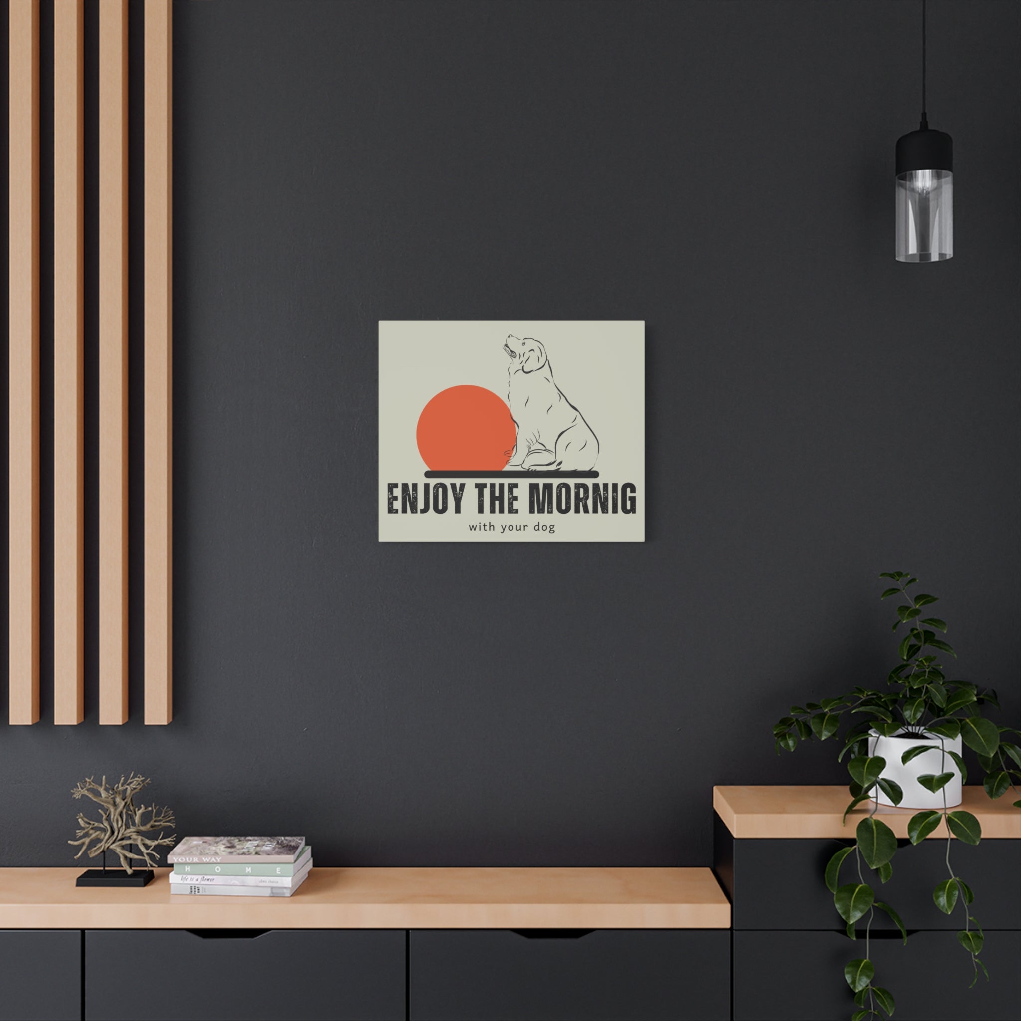 Enjoy the Morning with Your Dog Canvas