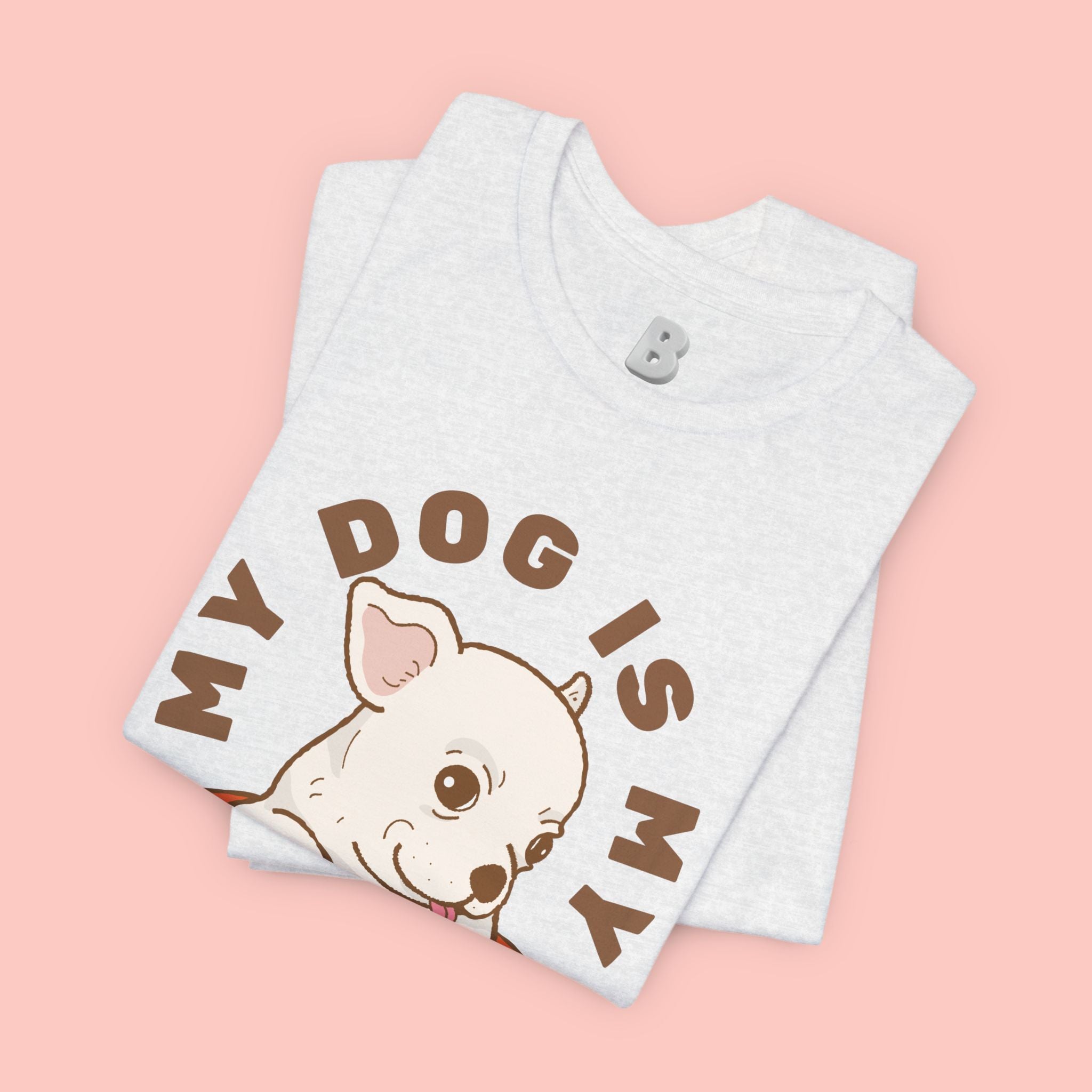 My Dog Is My Baby T-Shirt — Cute Puppy Heart Tee for Dog Lovers