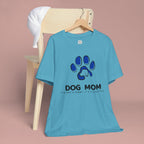 Dog Mom T-Shirt – Blue Paw Graphic "Dog Mom: It's Not a Hobby, It's a Lifestyle"
