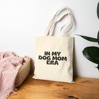 Tote Bag — "In My Dog Mom Era" Canvas Tote for Dog Moms, Reusable Grocery & Everyday Carry