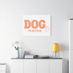 Dog Mama Matte Canvas Wall Art – Peach Script Pet Lover Decor