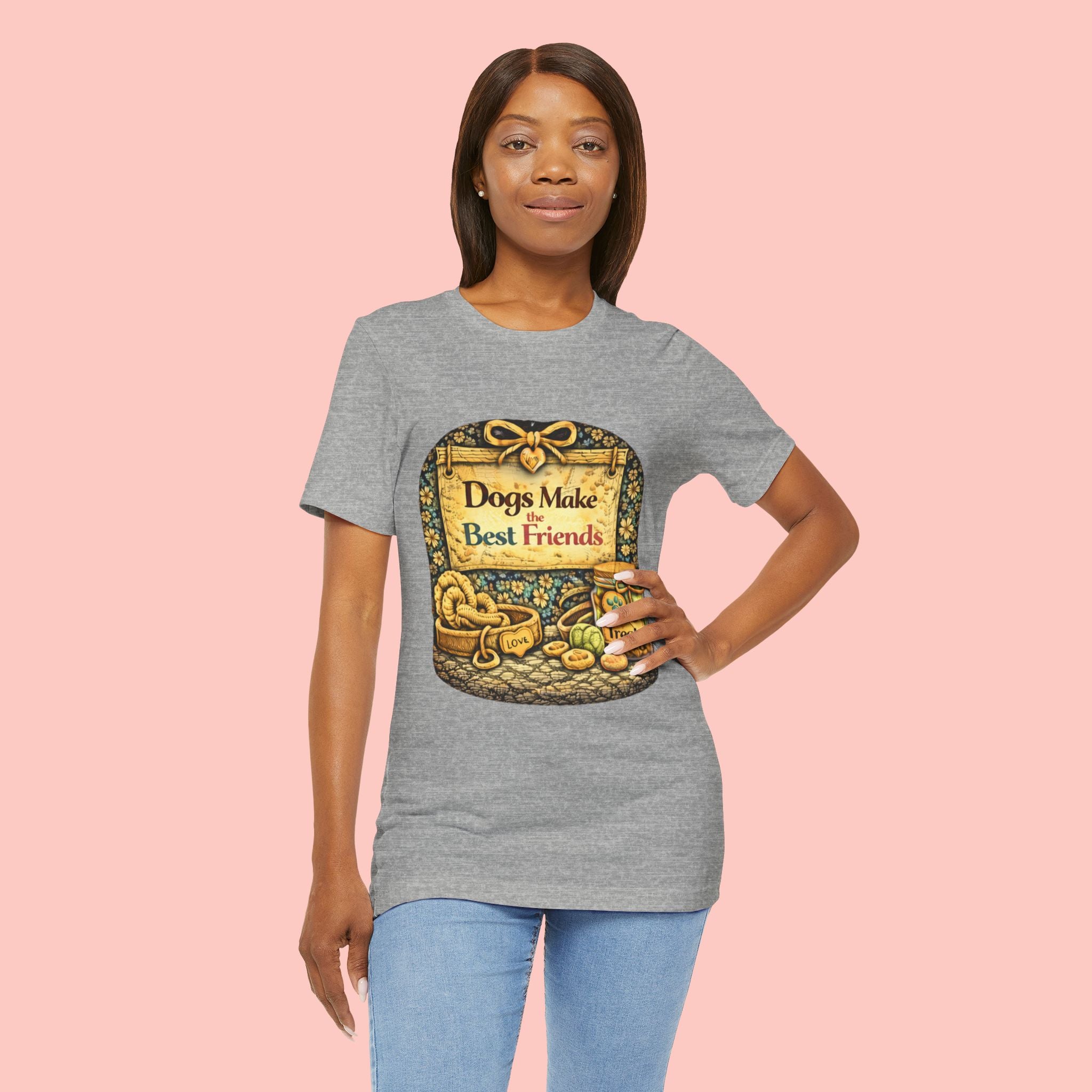 Dogs Make the Best Friends T-Shirt