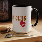 Dog Mom Club Coffee Mug — Accent 11/15oz