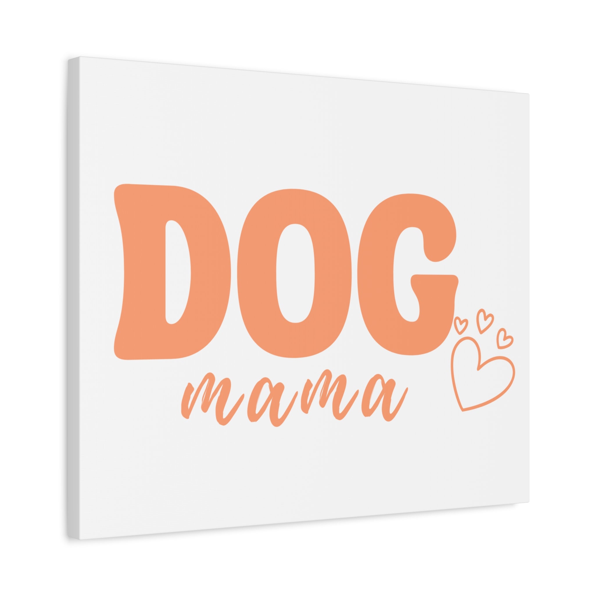 Dog Mama Matte Canvas Wall Art – Peach Script Pet Lover Decor
