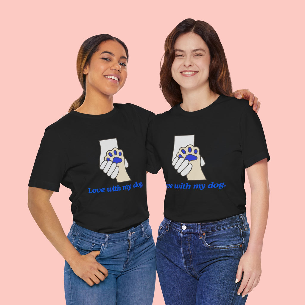 Dog Lover T-Shirt — "Love with my dog." Paw Print Graphic