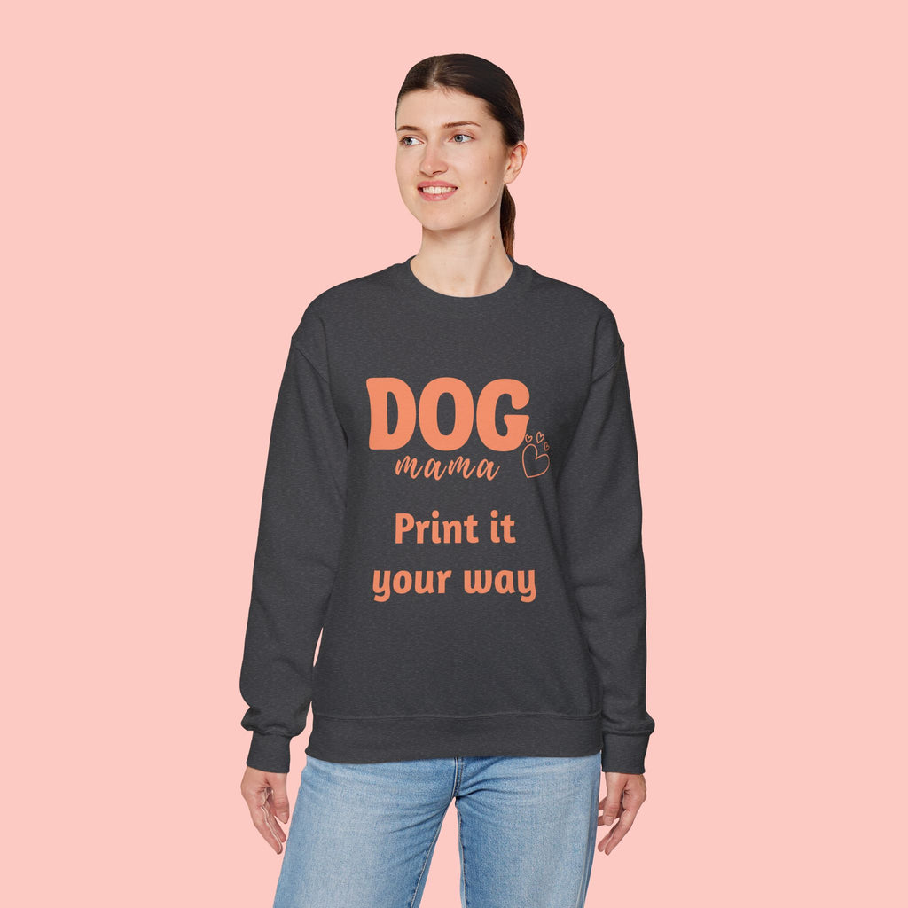 Dog Mama Crewneck Sweatshirt — Customizable “Dog Mama” Graphic