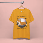 Life Is Better With My Dog Corgi T-Shirt