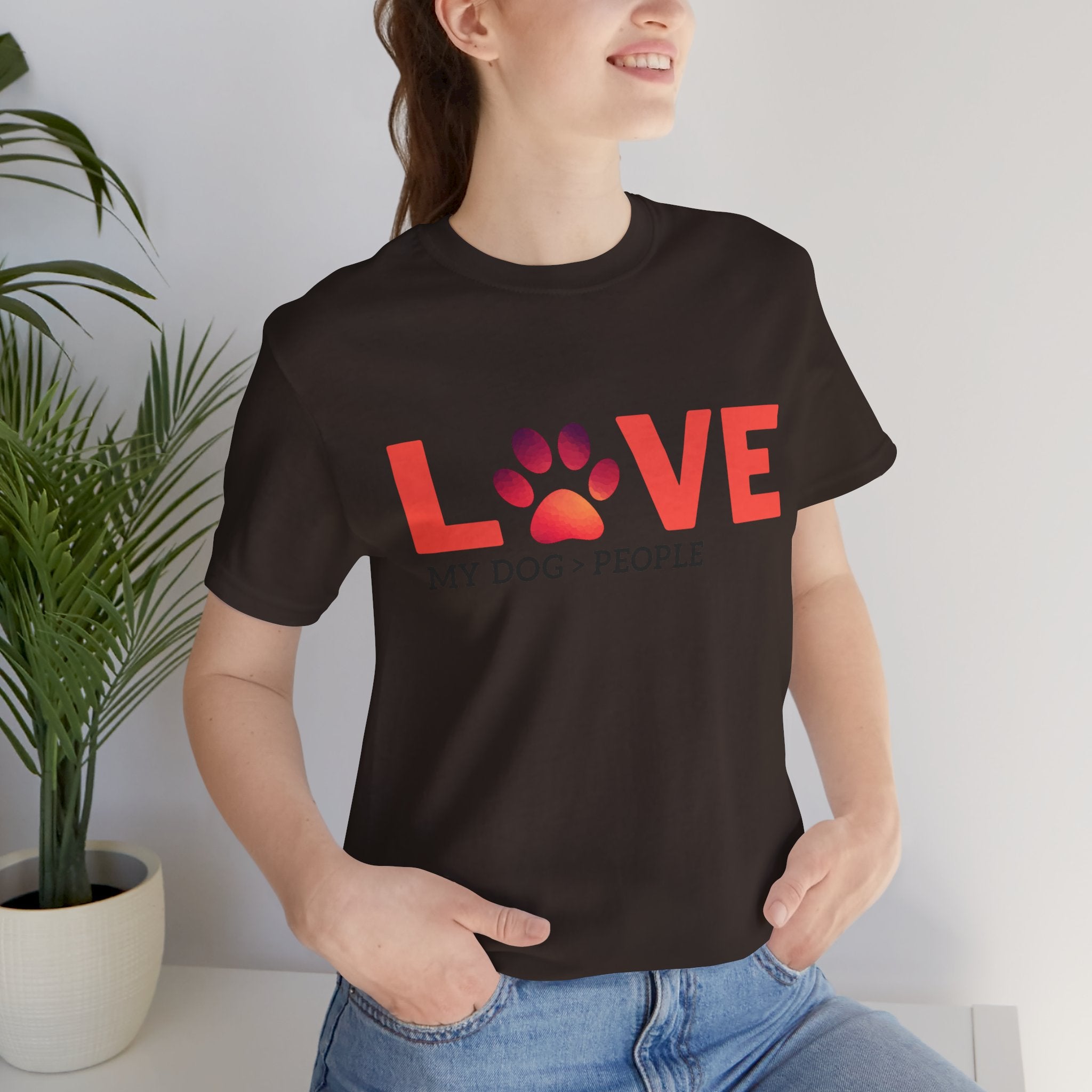 Dog Lover Tee - "LOVE My Dog > People" Paw Print Graphic T-Shirt