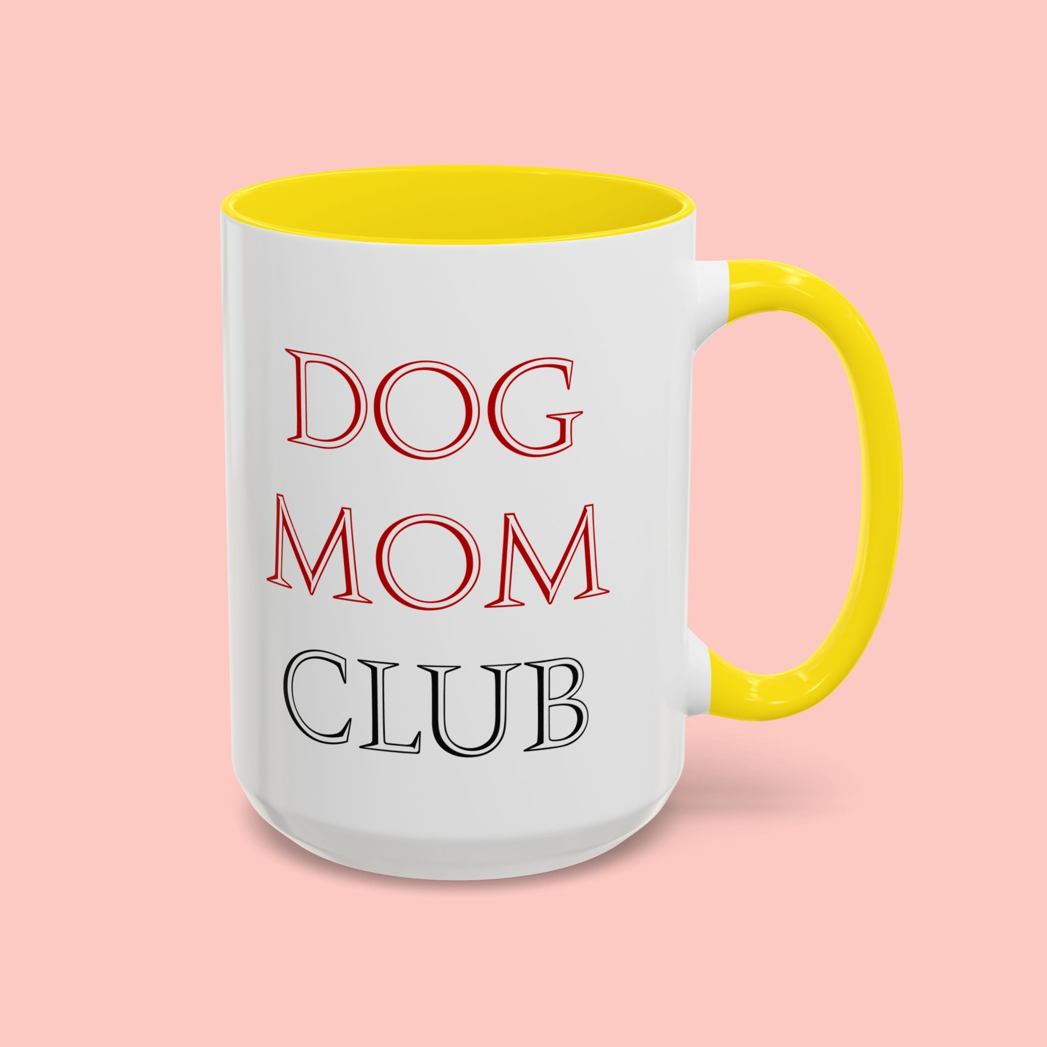 Dog Mom Club Accent Coffee Mug — Funny Pet Lover Gift (11/15 oz)