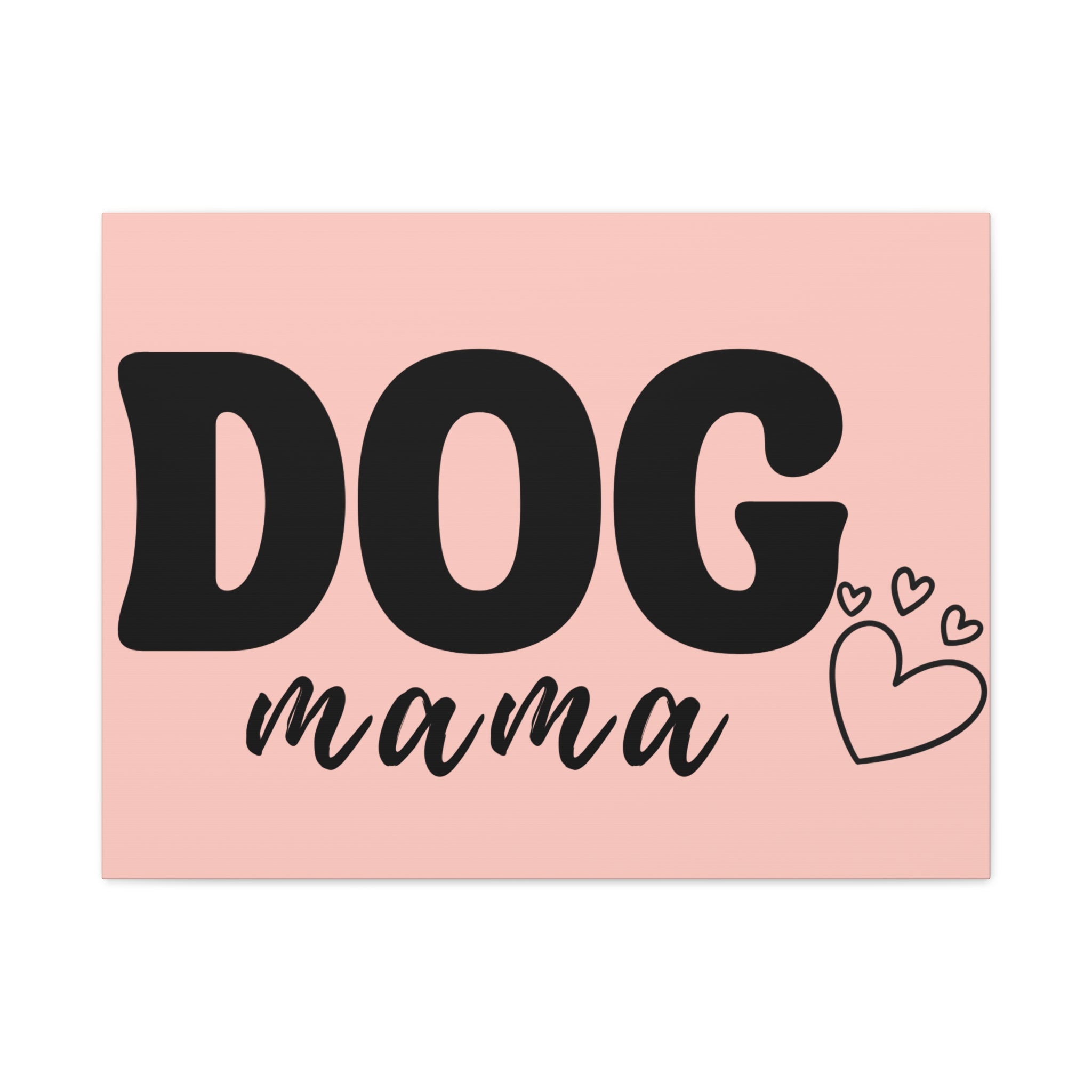 Dog Mama Pink Canvas Wall Art — Heart Pet Mom Decor