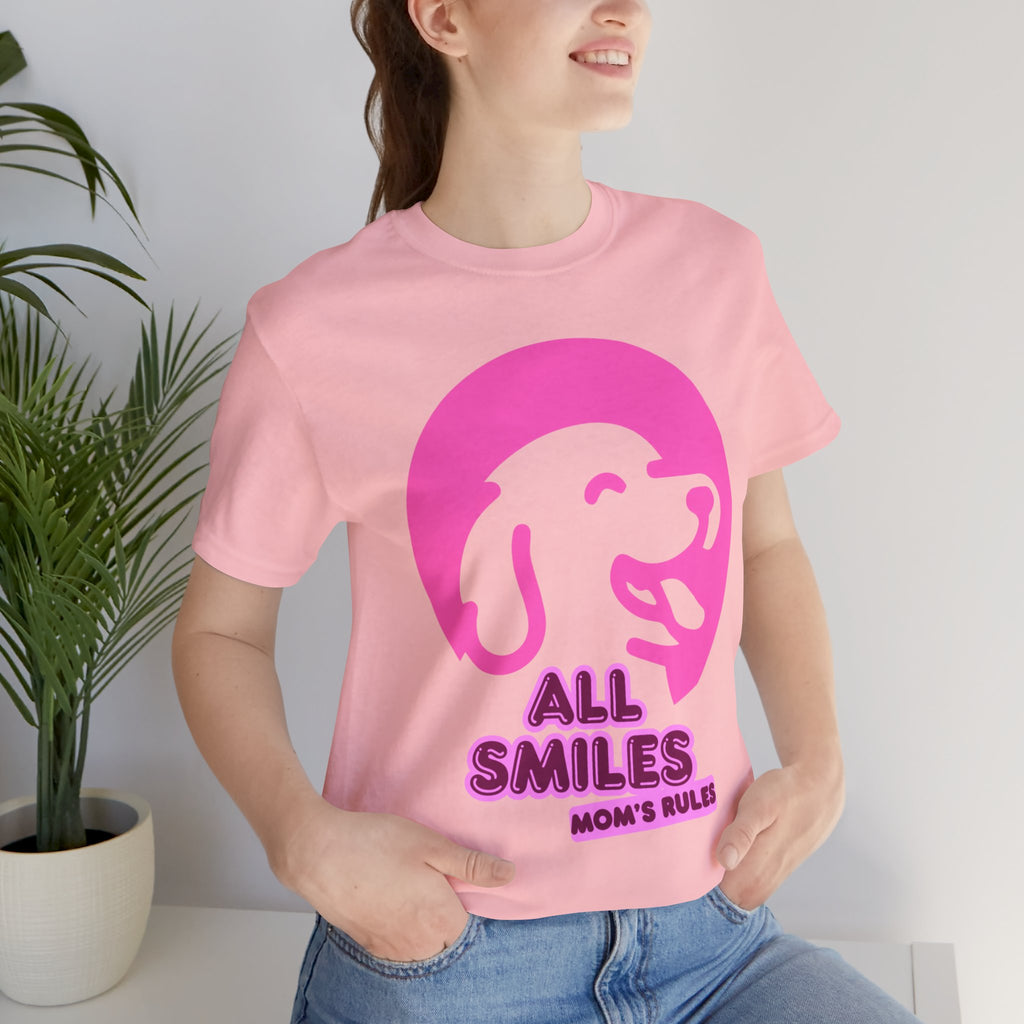 All Smiles Mom's Rules T-Shirt — Cute Pink Dog Graphic Tee for Moms & Pet Lovers