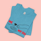 T-Shirt — "Me  My Dog" Minimalist Paw & Hand Illustration