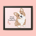 Framed Canvas Print — "First My Dog, Then Everything Else" Corgi Wall Art
