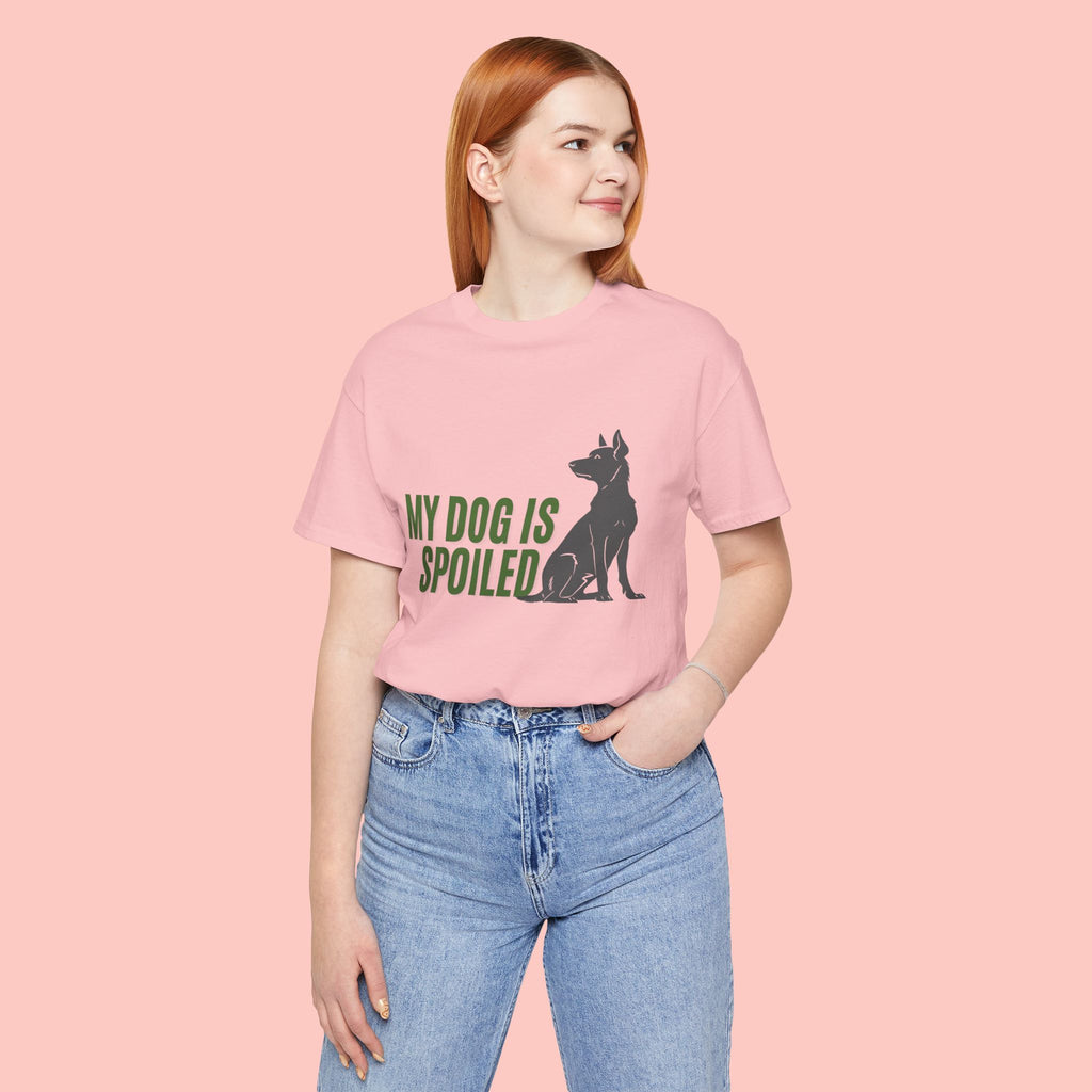 My Dog Is Spoiled T‑Shirt — Funny Dog Lover Tee with Sitting Dog Graphic