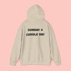 Cuddle Day Hoodie — “Sunday = Cuddle Day” Cozy Pullover