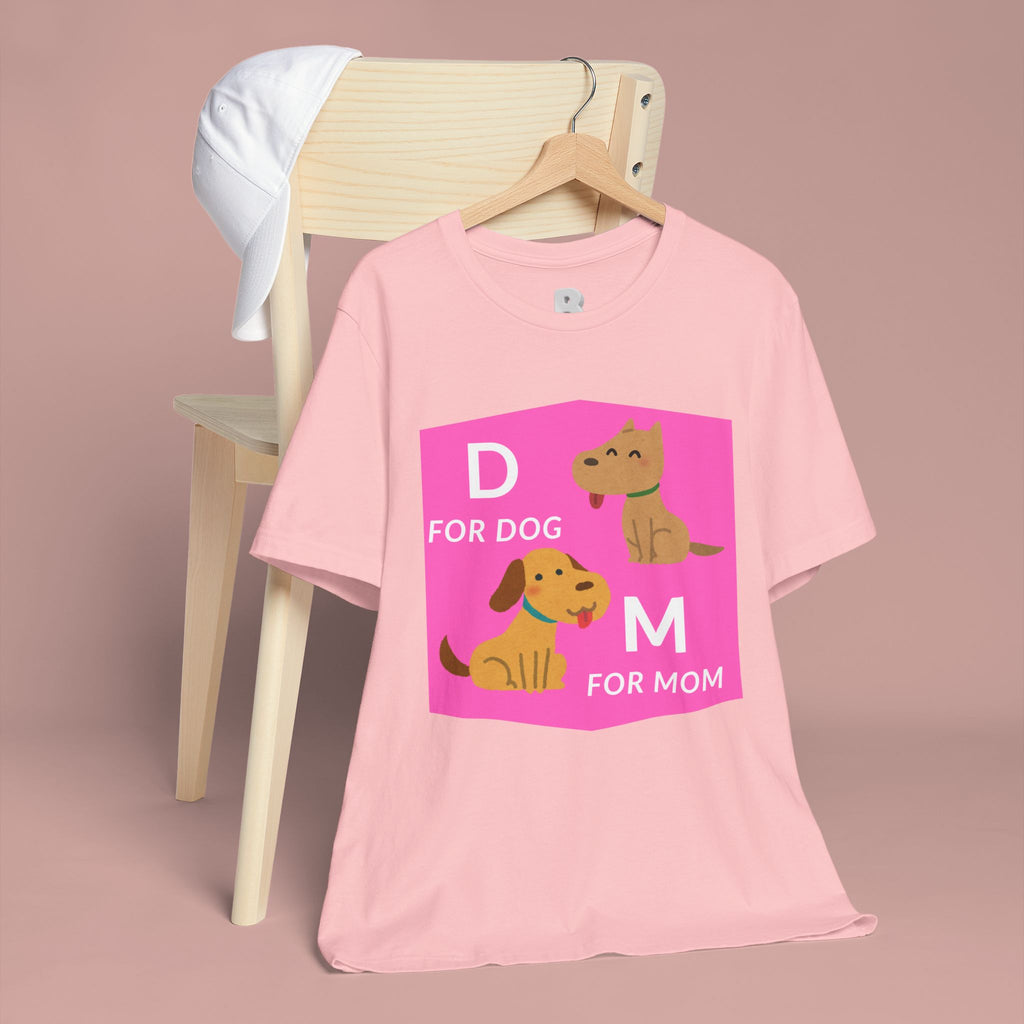 Dog Mom T-Shirt — Cute Pink "D for Dog, M for Mom" Graphic Tee