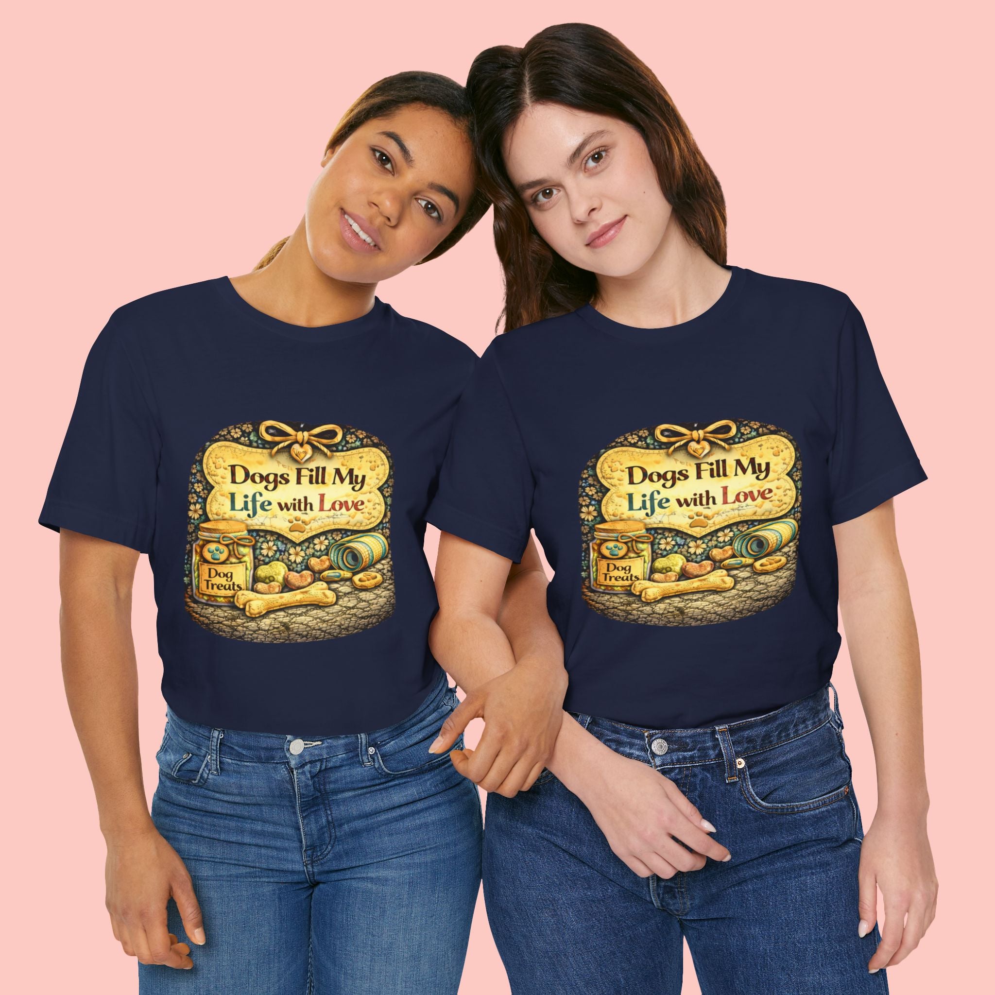 Dogs Fill My Life With Love T-Shirt