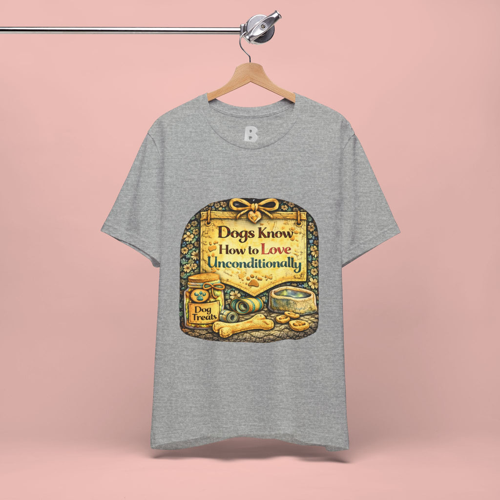 Dog Lovers T‑Shirt – "Dogs Know How to Love Unconditionally" Vintage Design