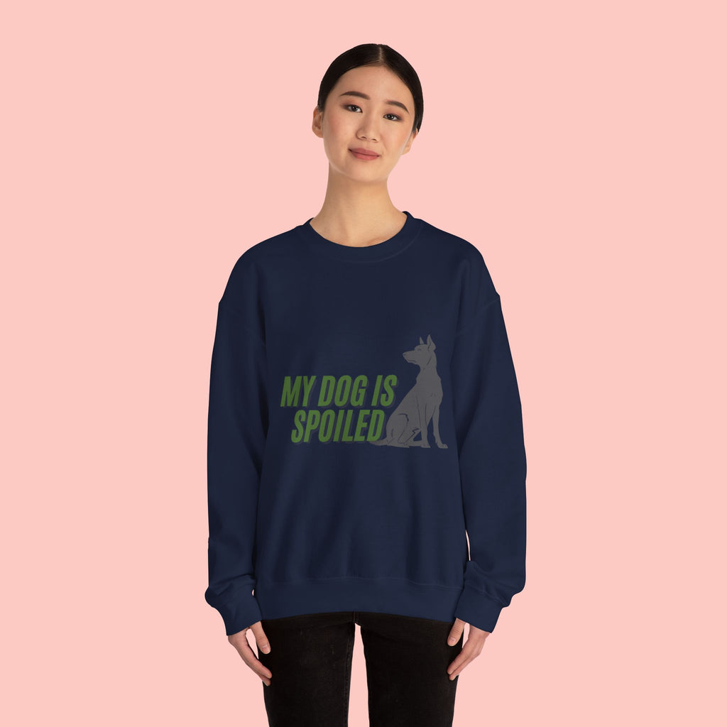 My Dog Is Spoiled Sweatshirt