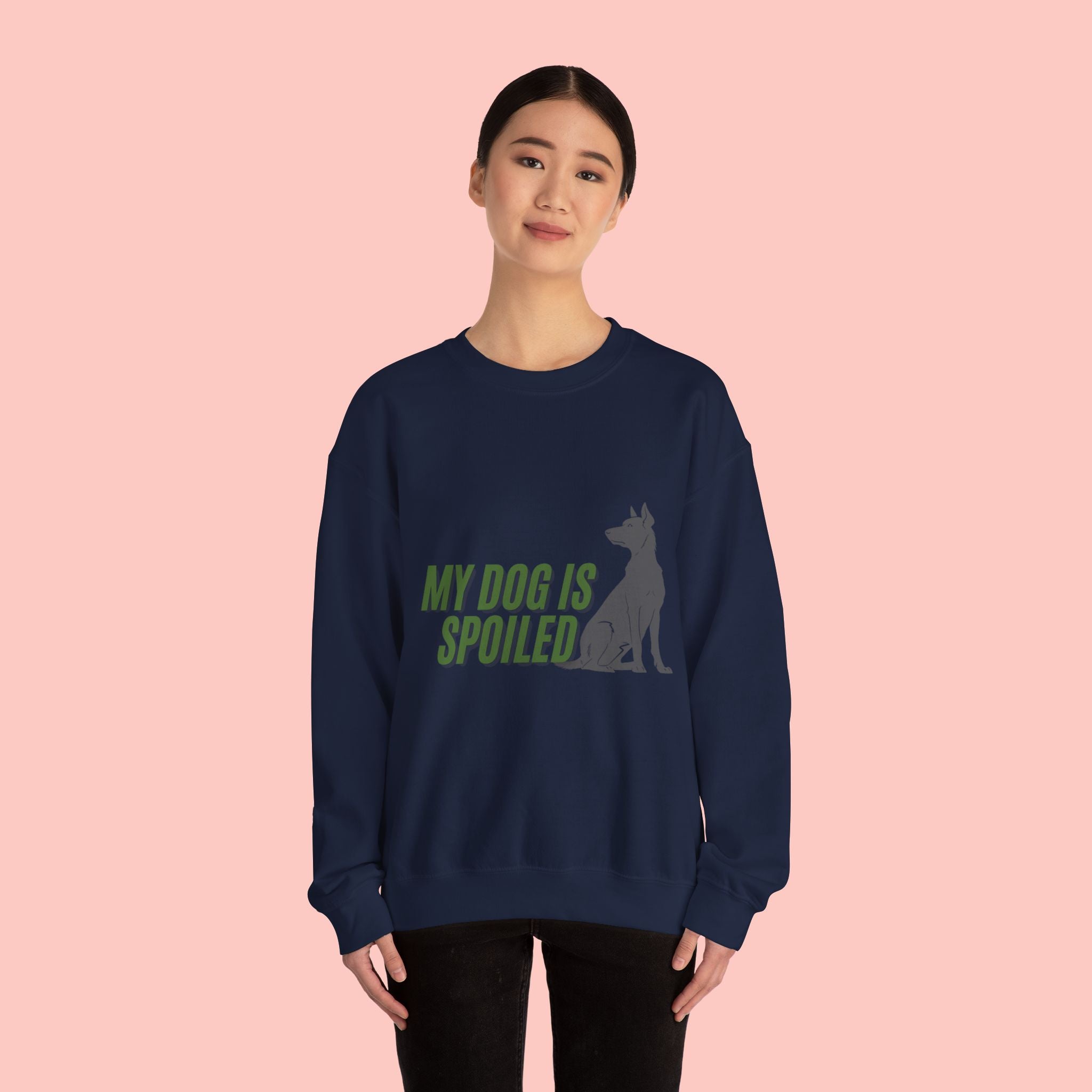 My Dog Is Spoiled Sweatshirt