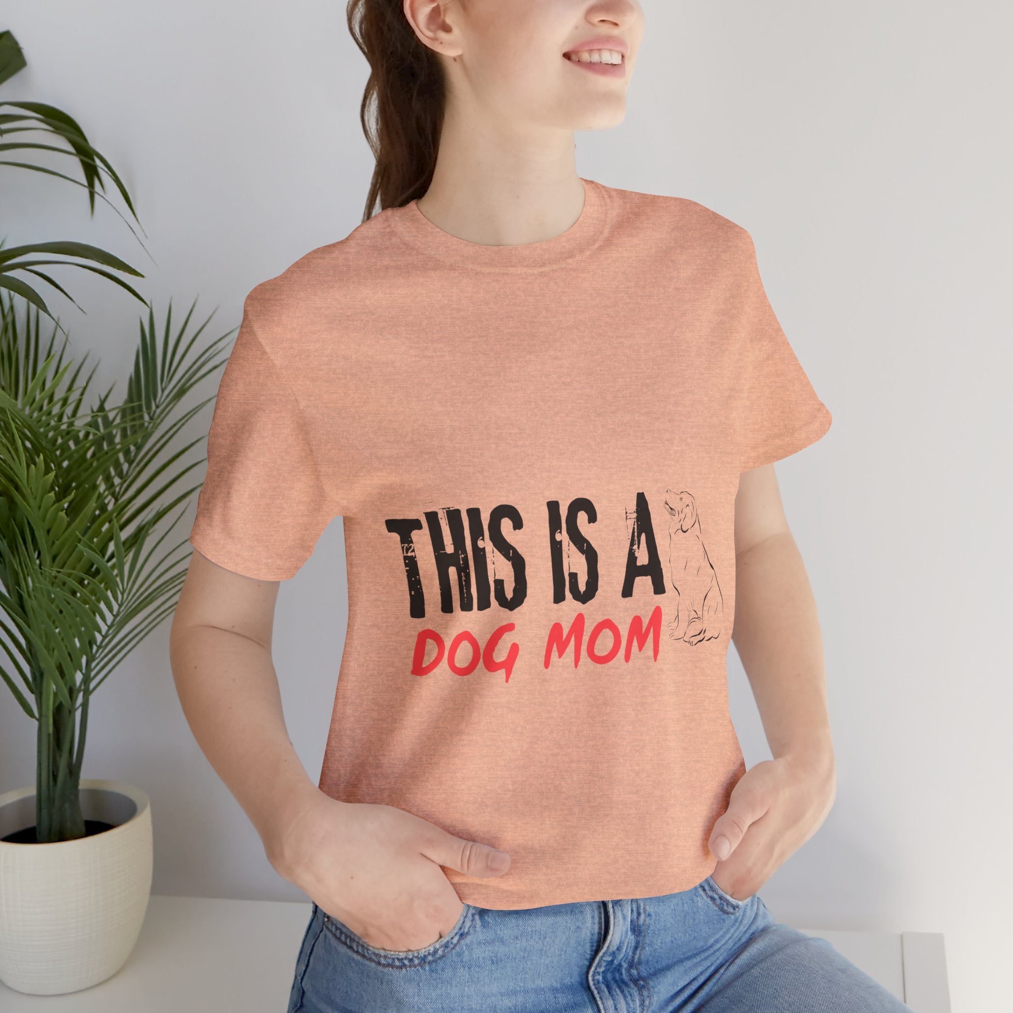 Dog Mom T-Shirt – "This Is A Dog Mom" Graphic Tee