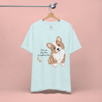 Corgi Love T-Shirt — "This my dog, then everything else" Cute Pet Tee