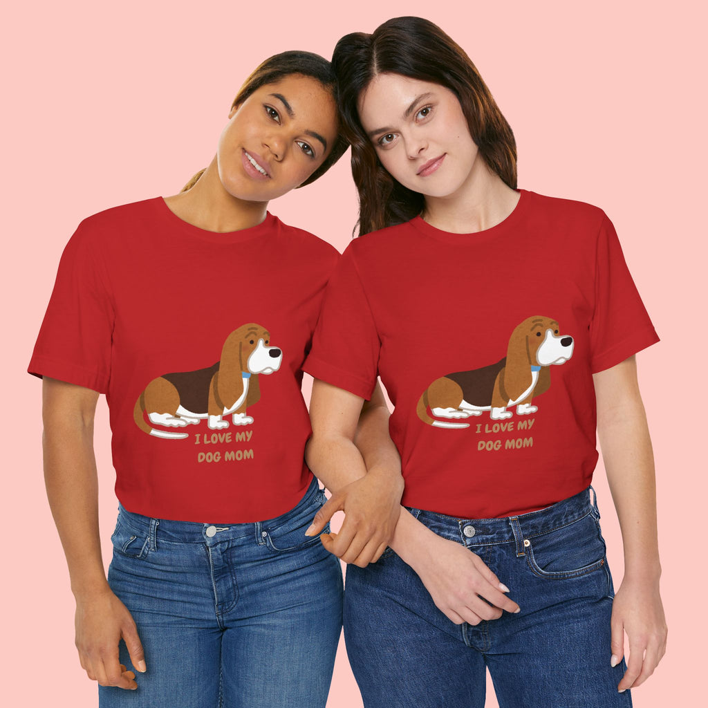 Dog Mom T‑Shirt — Cute Basset Hound I Love My Dog Mom Tee