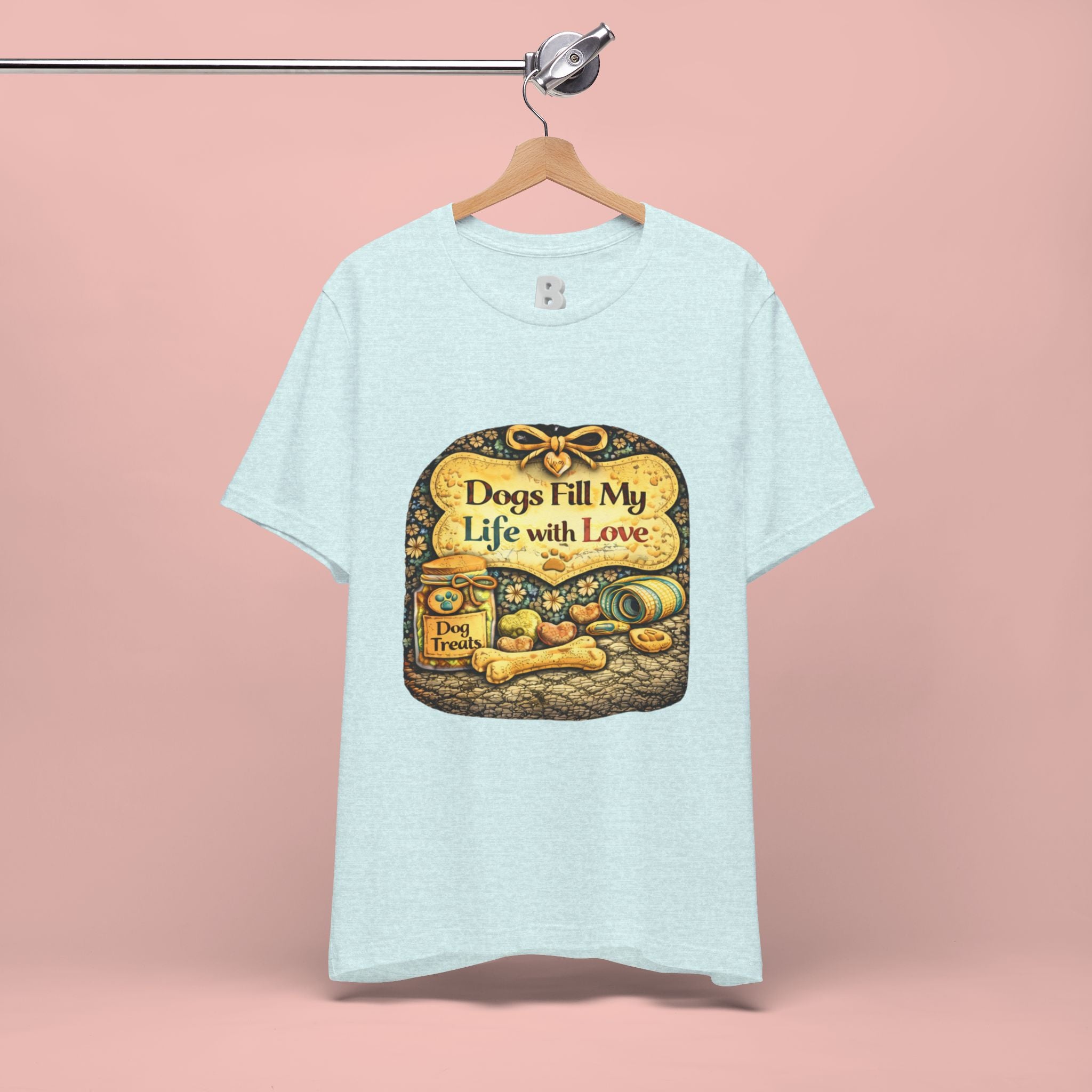 Dogs Fill My Life With Love T-Shirt
