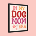 In My Dog Mom Era Framed Canvas Wall Art
