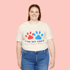 I Am Not Single I Have Dog T-Shirt — Cute Paw Print Dog Lover Tee