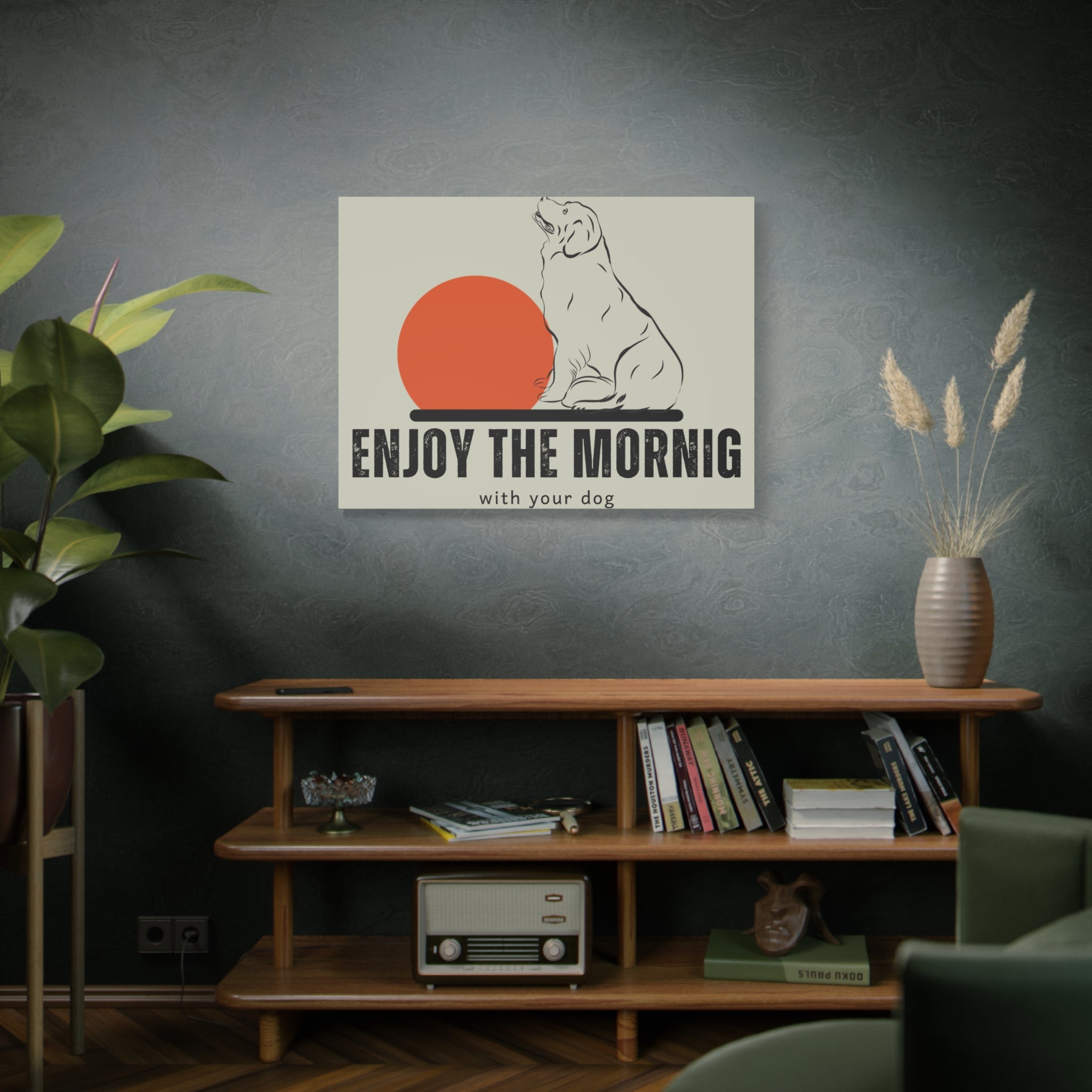 Enjoy the Morning with Your Dog Canvas