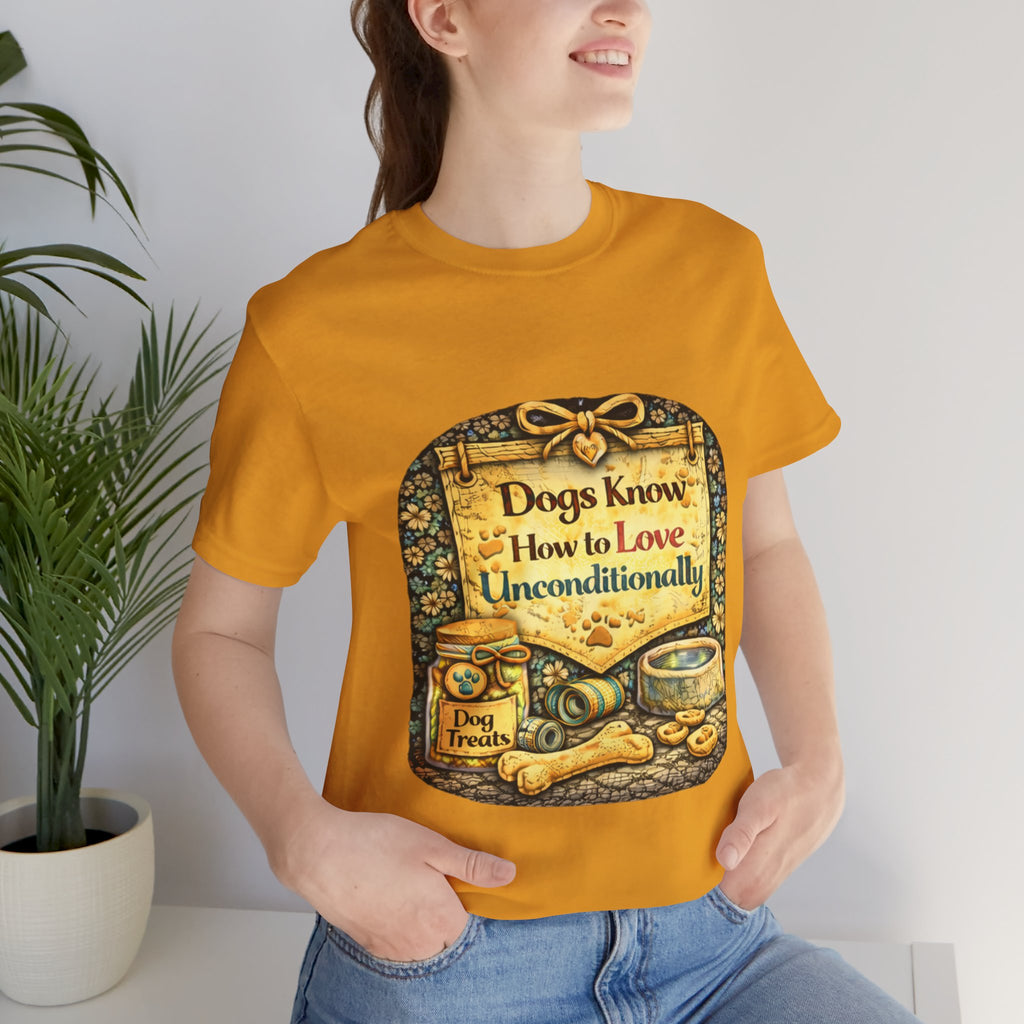 Dog Lovers T‑Shirt – "Dogs Know How to Love Unconditionally" Vintage Design