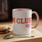 Mom Club Coffee Mug — Cute Paw Print Accent Mug for Dog Moms (11/15 oz)