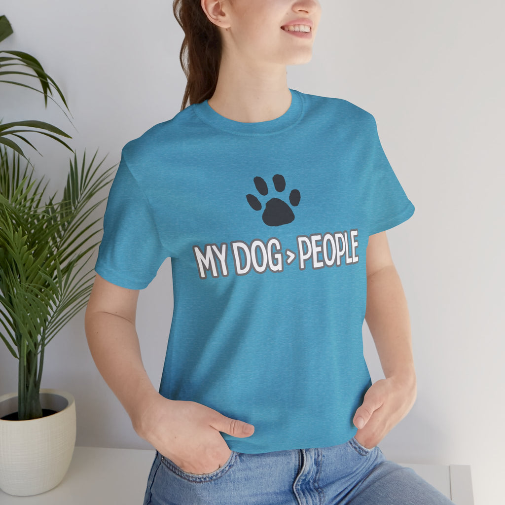 My Dog People T-Shirt — Dog Paw Graphic Tee for Dog Lovers