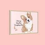 Framed Canvas Print — "First My Dog, Then Everything Else" Corgi Wall Art