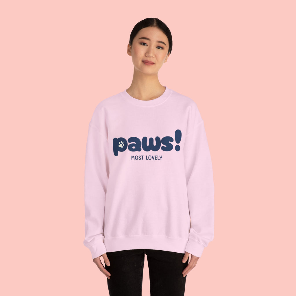Paws! Cute Graphic Crewneck Sweatshirt — "Most Lovely" Pet Lover Pullover